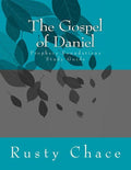 The Gospel of Daniel: Prophecy Foundations Study Guide - Paperback