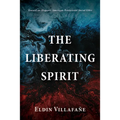 The Liberating Spirit - Paperback