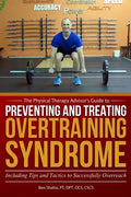 Preventing and Treating Overtraining Syndrome: Including Tips and Tactics to Successfully Overreach - Paperback