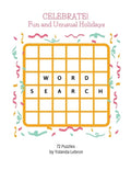 Celebrate! Fun and Unusual Holidays - Paperback