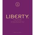 Liberty: The History - Luxury Edition: Treasure from the Archives of the London Department Store - Hardcover