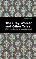 The Grey Woman and Other Tales - Paperback