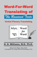 Word-For-Word Translating of The Received Texts, Verbal Plenary Translating - Paperback