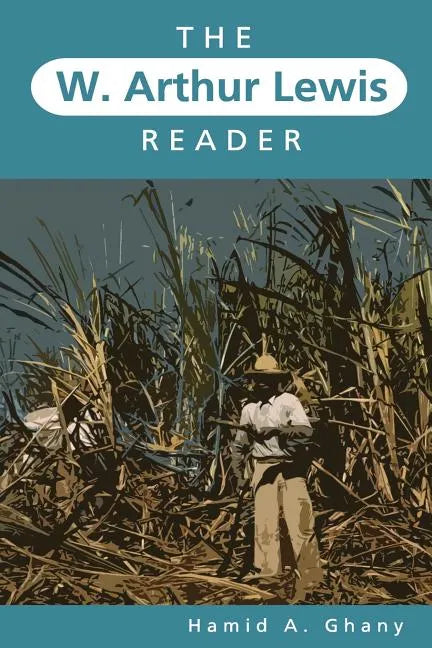 The W. Arthur Lewis Reader - Paperback
