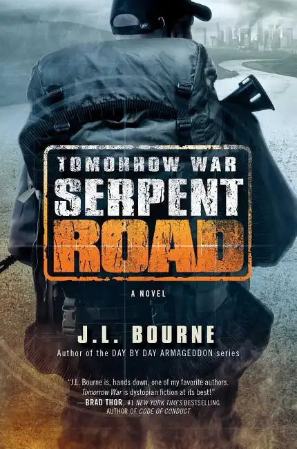 Tomorrow War: Serpent Road - Paperback