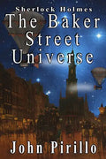 Sherlock Holmes: The Baker Street Universe - Paperback