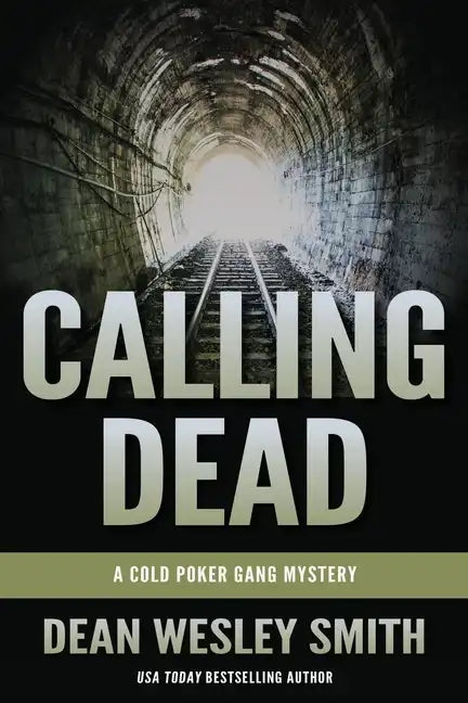 Calling Dead: A Cold Poker Gang Mystery - Paperback