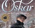 Oskar and the Eight Blessings - Hardcover