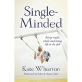 Single-Minded: Being Single, Whole and Living Life to the Full - Paperback