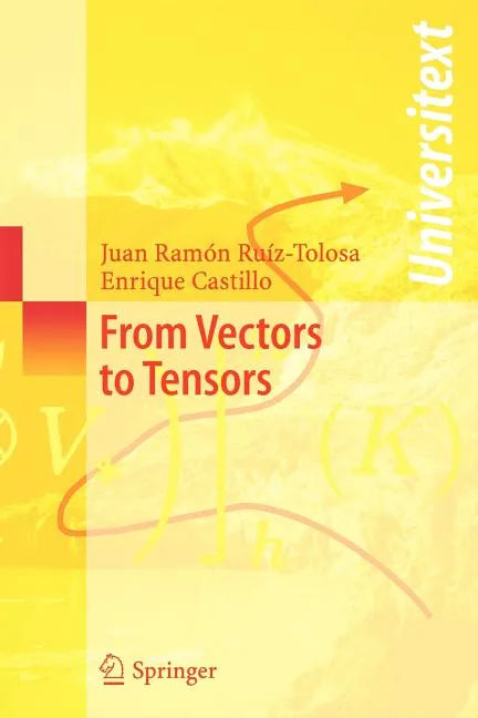 From Vectors to Tensors - Paperback