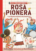 Rosa Pionera Y Las Remachadoras Rechinantes / Rosie Revere and the Raucous Riveters - Paperback