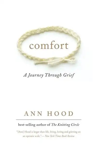 Comfort: A Journey Through Grief - Paperback