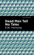 Dead Men Tell No Tales - Hardcover