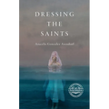 Dressing the Saints - Paperback