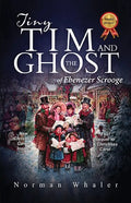Tiny Tim and The Ghost of Ebenezer Scrooge: The sequel to A Christmas Carol - Paperback