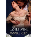 Lily Mine: A Historical Fantasy - Paperback