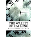 The Wallet of Kai Lung - Paperback
