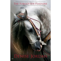 The Forgotten Feminine - Paperback