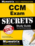CCM Exam Secrets Study Guide: CCM Test Review for the Certified Case Manager Exam - Paperback
