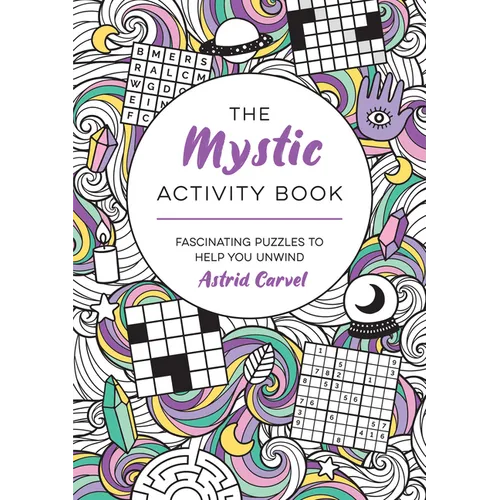 The Mystic Activity Book: Fascinating Puzzles to Help You Unwind - Paperback