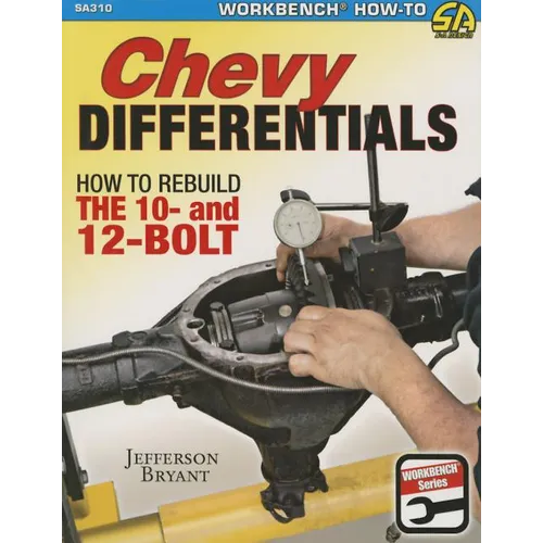 Chevy Differentials: How to Rebuild the 10- And 12-Bolt - Paperback