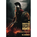 The Christian in Complete Armor - Paperback