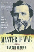 Master of War: The Life of General George H. Thomas - Paperback