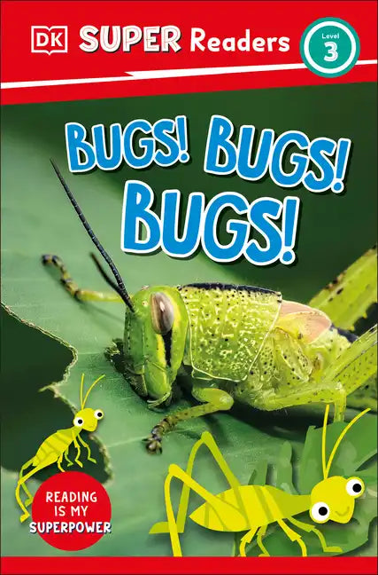 DK Super Readers Level 3 Bugs! Bugs! Bugs! - Hardcover