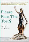 Please Pass The Torts - Hardcover