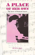 A Place of Her Own: The Story of Elizabeth Garrett - Paperback