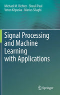 Signal Processing and Machine Learning with Applications - Hardcover