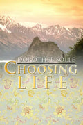 Choosing Life - Paperback