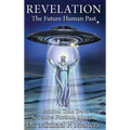 Revelation: The Future Human Past - Hardcover