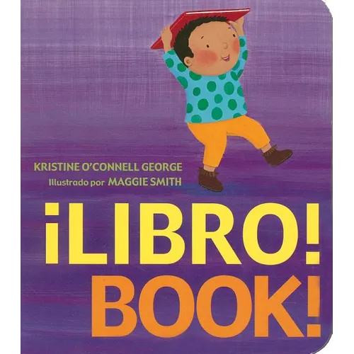 ｡Libro!/Book!: Bilingual English-Spanish - Board Book