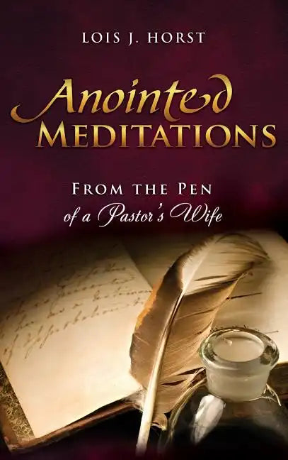 Anointed Meditations - Hardcover