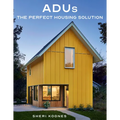 Adus: The Perfect Housing Solution - Hardcover