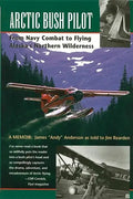 Arctic Bush Pilot - Paperback