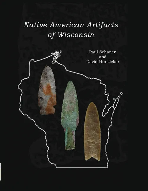 Native American Artifacts of Wisconsin - Paperback
