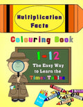 Multiplication Facts Colouring Book 1-12: The Easy Way to Learn the Times Tables - Paperback