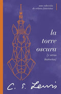 La Torre Oscura (Y Otras Historias): Una Colección de Relatos Futuristas - Paperback