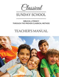 Classical Sunday School Teacher's Manual - Paperback
