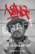 King: Life, Death and Hip Hop - Paperback