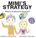Mimi's Strategy: What to do about the mean girls - Hardcover