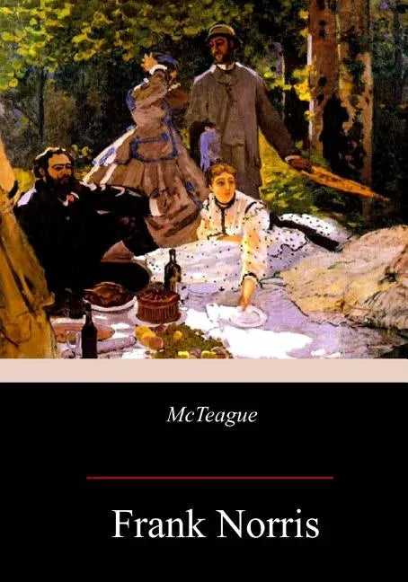 McTeague: A Story of San Francisco - Paperback