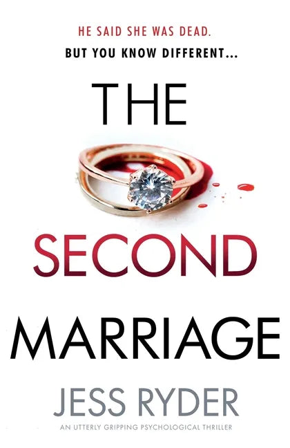 The Second Marriage: An utterly gripping psychological thriller - Paperback