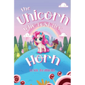 The Unicorn Who Lost Her Horn - Paperback