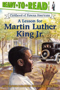A Lesson for Martin Luther King Jr.: Ready-To-Read Level 2 - Paperback