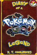 Diary of a Pokemon Go Legend: 7 - Paperback