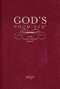 God's Promises for Your Every Need, NKJV: A Treasury of Scripture for Life - Paperback