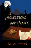 A Troublesome Inheritance - Paperback